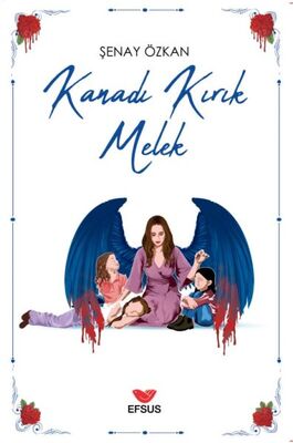 Kanadı Kırık Melek - 1