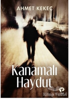 Kanamalı Haydut - Turkuvaz Kitap