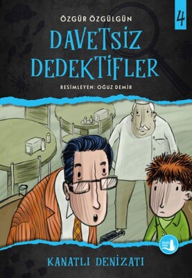 Kanatlı Denizatı - Davetsiz Dedektifler 4 - Büyülü Fener Yayınları