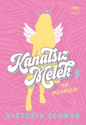 Kanatsız Melek 1: Yeni Başlangıçlar - Yabancı Yayınları