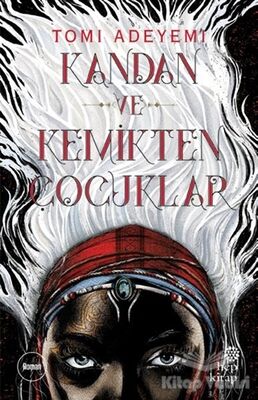 Kandan ve Kemikten Çocuklar - 1