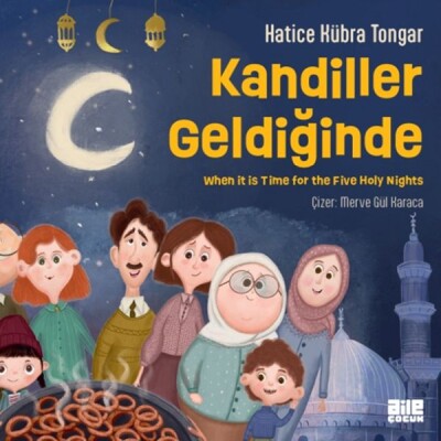 Kandiller Geldiğinde - Aile Çocuk