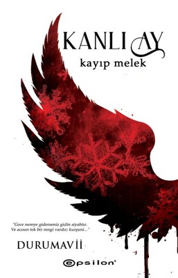 Kanlı Ay 2 - Kayıp Melek - Epsilon Yayınları