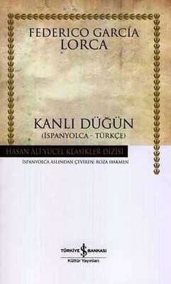 Kanlı Düğün - Hasan Ali Yücel Klasikleri (Ciltli) - İş Bankası Kültür Yayınları