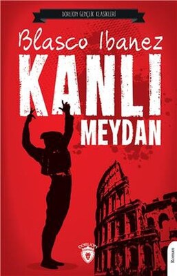 Kanlı Meydan - Dorlion Yayınları