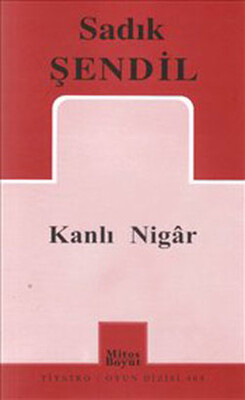 Kanlı Nigar - Mitos Boyut Yayınları