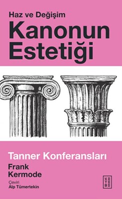 Kanonun Estetiği: Haz ve Değişim - Ketebe Yayınları