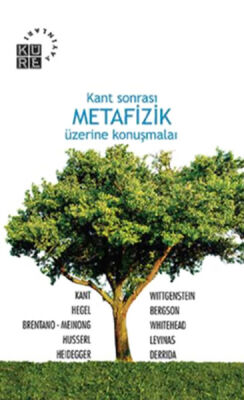 Kant Sonrası Metafizik Üzerine Konuşmalar - 1