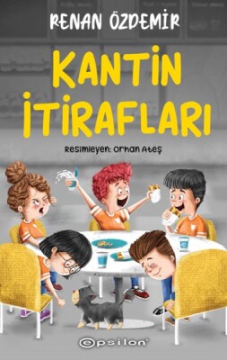 Kantin İtirafları - Epsilon Yayınları