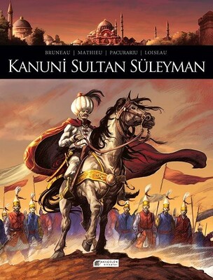 Kanuni Sultan Süleyman - Akılçelen Kitaplar