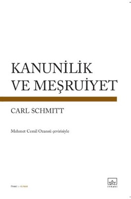 Kanunilik ve Meşruiyet - İthaki Yayınları