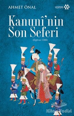 Kanuni'nin Son Seferi (Sigetvar 1566) - 1