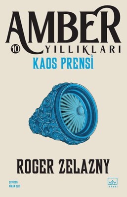 Kaos Prensi (Amber Yıllıkları - 10) - İthaki Yayınları