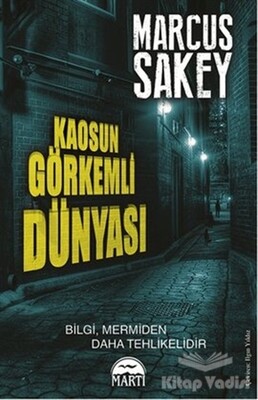 Kaosun Görkemli Dünyası - Martı Yayınları