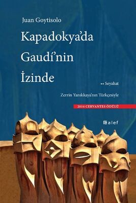 Kapadokya'da Gaudi'nin İzinde - 1