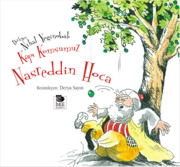 İmge Kitabevi Yayınları - Kapı Komşumuz Nasreddin Hoca
