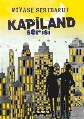 Kapiland Serisi (4 Kitap) - Tudem Yayınları