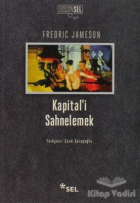 Kapital’i Sahnelemek - Sel Yayınları