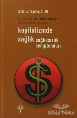 Kapitalizmde Sağlık Sağlıksızlık Semptomları - 1