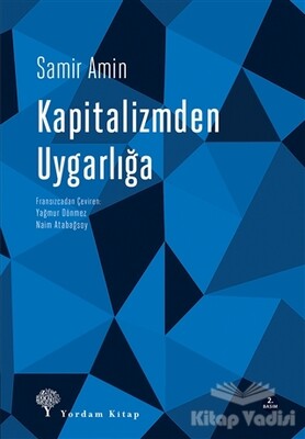 Kapitalizmden Uygarlığa - Yordam Kitap