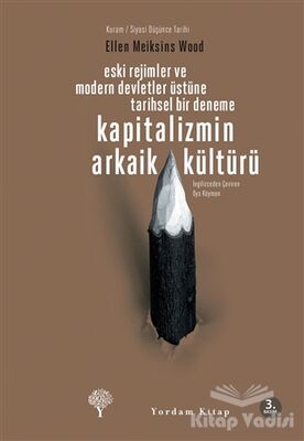 Kapitalizmin Arkaik Kültürü - 1