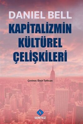 Kapitalizmin Kültürel Çelişkileri - 1