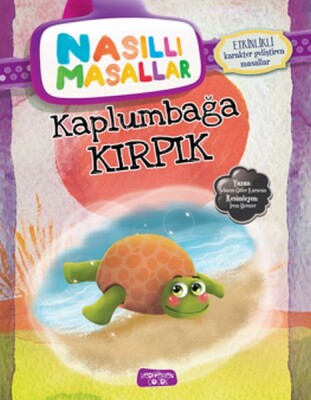 Kaplumbağa Kırpık - Nasıllı Masallar (Etkinlikli) - Yediveren Yayınları