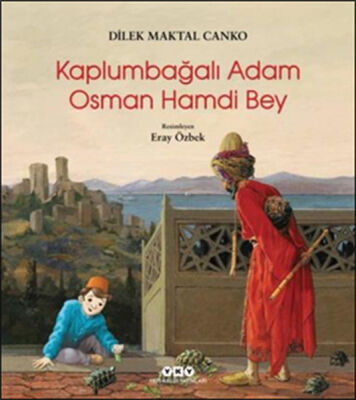 Kaplumbağalı Adam Osman Hamdi Bey - 1