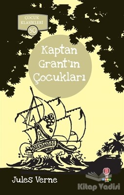 Kaptan Grant'ın Çocukları - Dahi Çocuk Yayınları