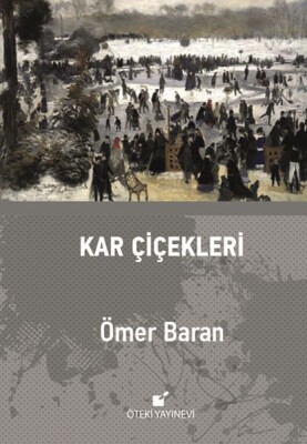 Kar Çiçekleri - Öteki Yayınevi