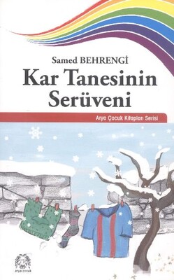 Kar Tanesinin Serüveni - Arya Yayıncılık