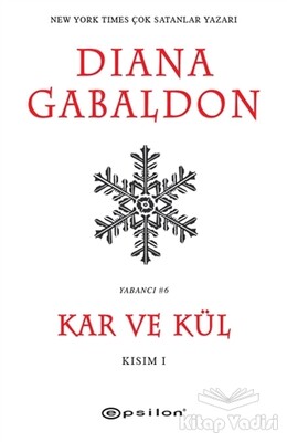 Kar ve Kül Kısım: 1 - Epsilon Yayınları