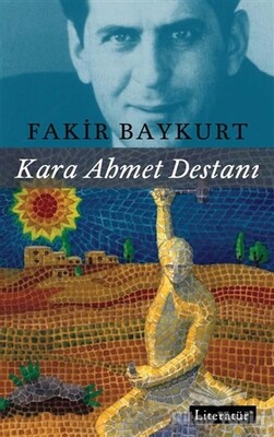 Kara Ahmet Destanı - Literatür Yayınları