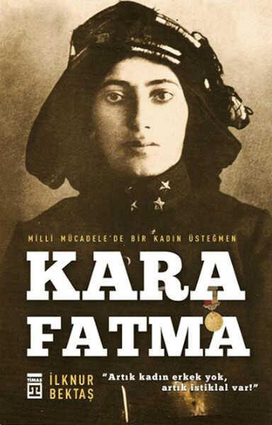 Timaş Tarih - Kara Fatma