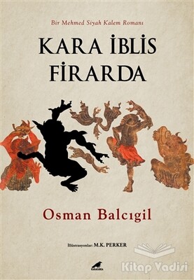 Kara İblis Firarda - Kara Karga Yayınları