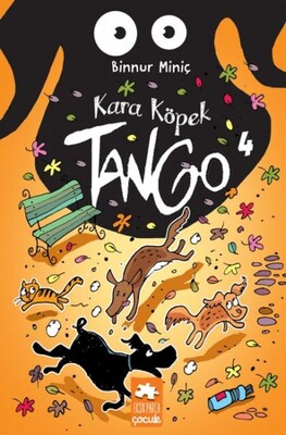 Kara Köpek Tango 4 - Eksik Parça Yayınları
