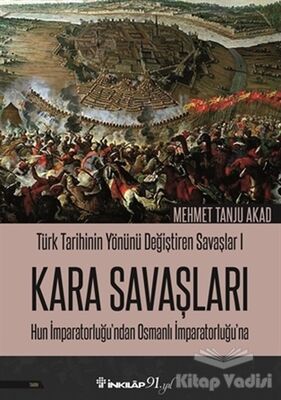 Kara Savaşları - Türk Tarihinin Yönünü Değiştiren Savaşlar 1 - 1