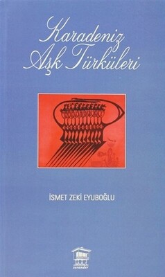 Karadeniz Aşk Türküleri - Serander Yayınları