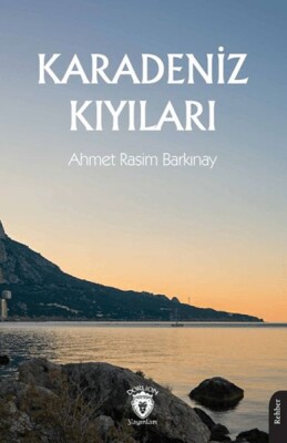 Karadeniz Kıyıları - Dorlion Yayınları