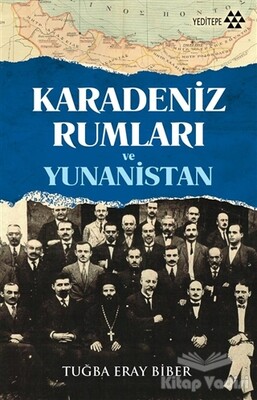 Karadeniz Rumları ve Yunanistan - Yeditepe Yayınevi