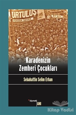 Karadenizin Zemheri Çocukları - Dipnot Yayınları