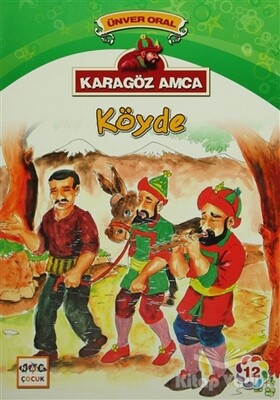 Karagöz Amca - 12 : Köyde - Nar Yayınları