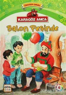 Karagöz Amca - 6 : Balon Peşinde - 1