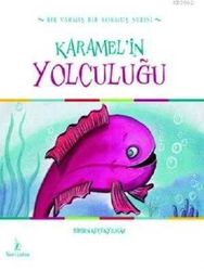 Karamel'in Yolculuğu - Mavi Uçurtma