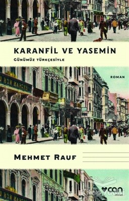 Karanfil ve Yasemin (Günümüz Türkçesiyle) - Can Sanat Yayınları
