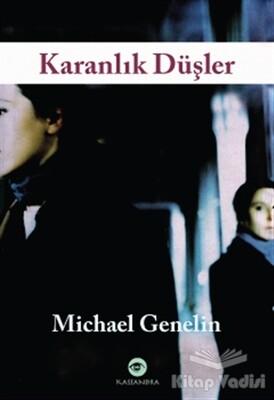 Karanlık Düşler - Kassandra Yayınları