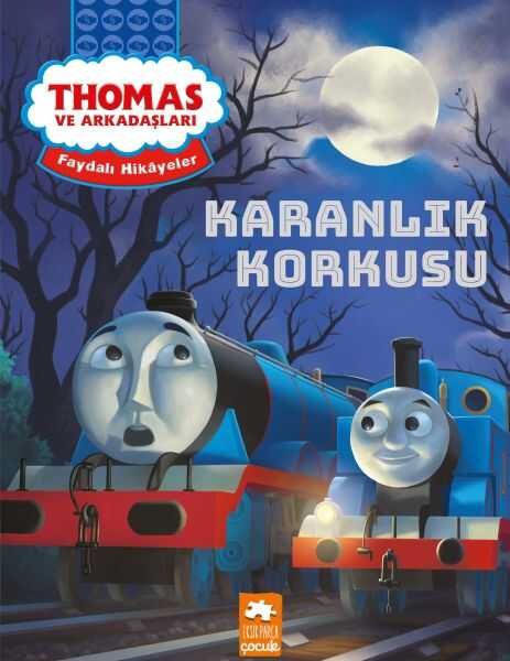 Eksik Parça Yayınları - Karanlık Korkusu - Thomas ve Arkadaşları