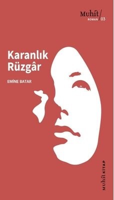 Karanlık Rüzgar - Muhit Kitap