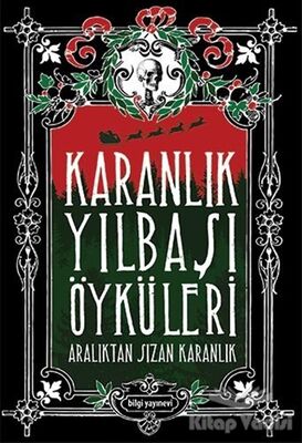 Karanlık Yılbaşı Öyküleri - 1