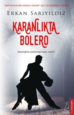 Karanlıkta Bolero - Destek Yayınları